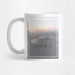 Achieve it Mug